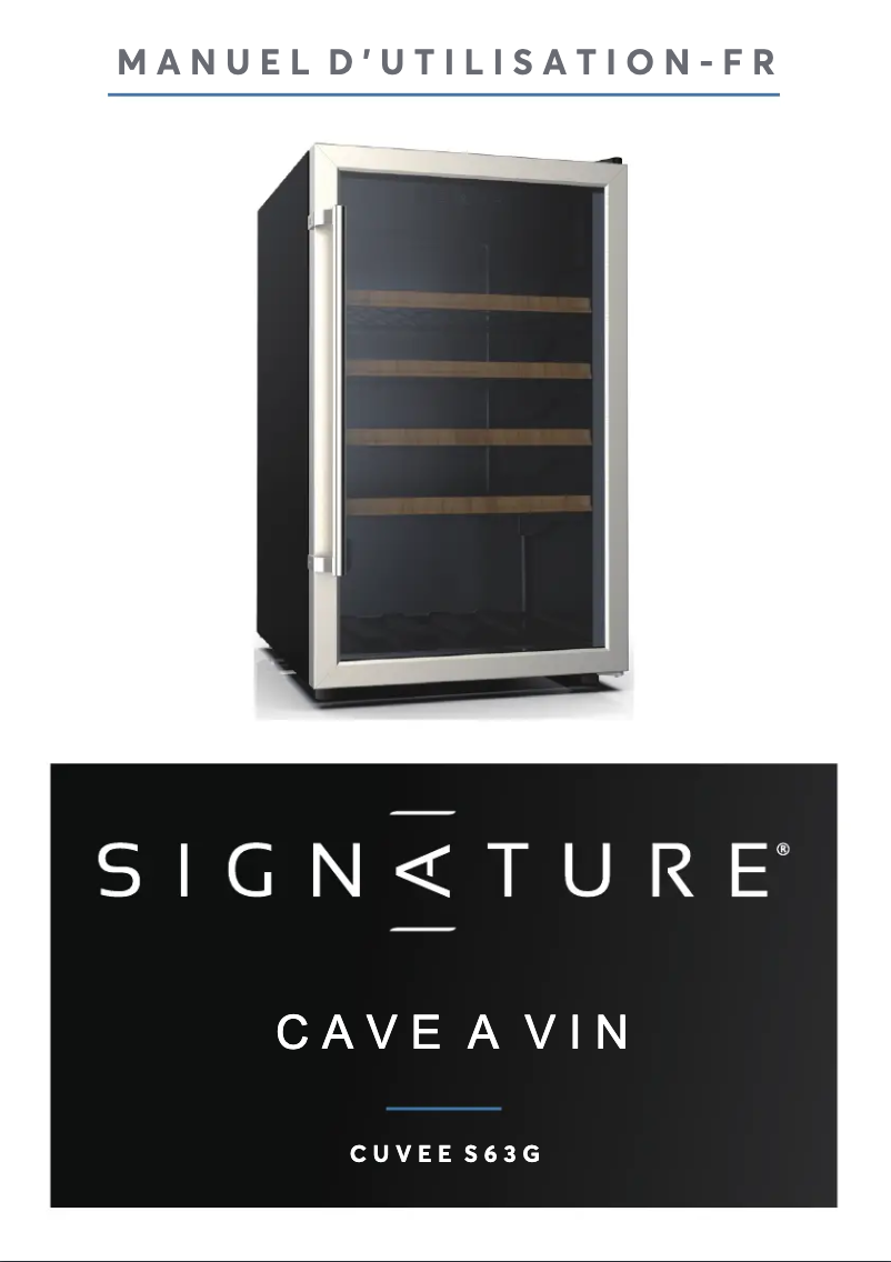 Page n°1 - Manuel utilisateur Signature CUVEE S63G