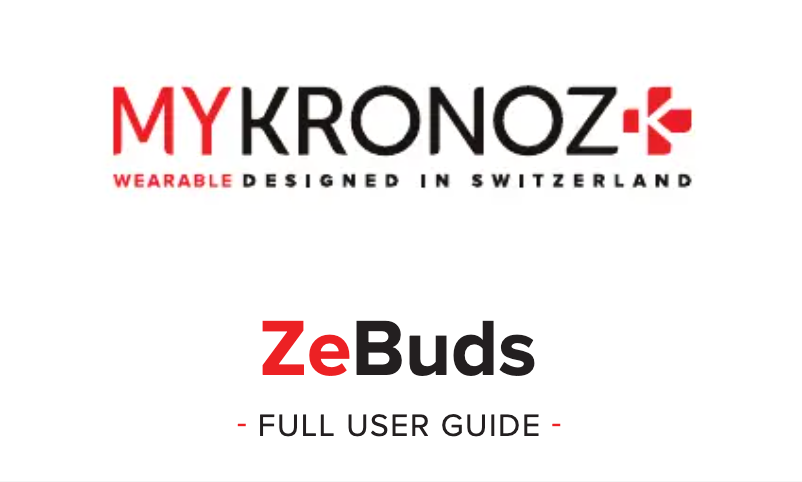 Page n°1 - Manuel utilisateur MyKronoz ZeBuds