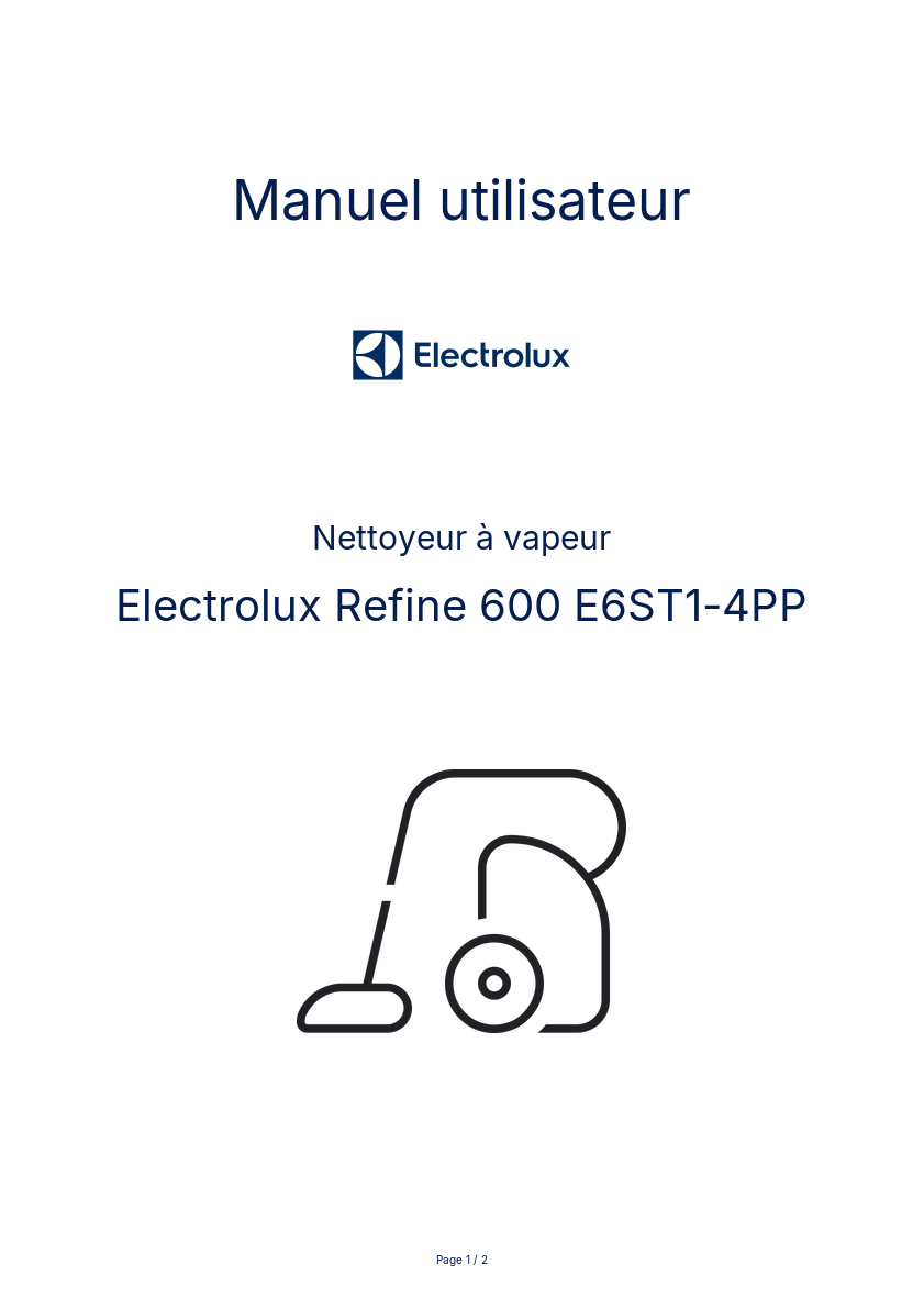 Page n°1 - Manuel utilisateur Electrolux Refine 600 E6ST1-4PP