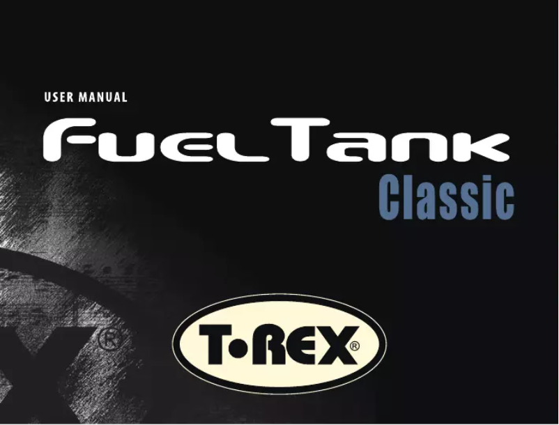 Page 1 de la notice Manuel utilisateur T-Rex Fuel Tank Classic