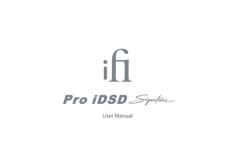 Page 1 de la notice Manuel utilisateur iFi Audio Pro iDSD Signature