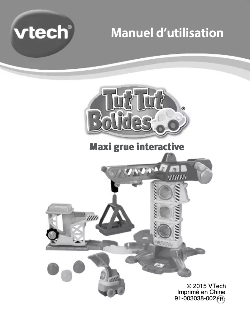Page 1 de la notice Manuel utilisateur Vtech Maxi grue interactive