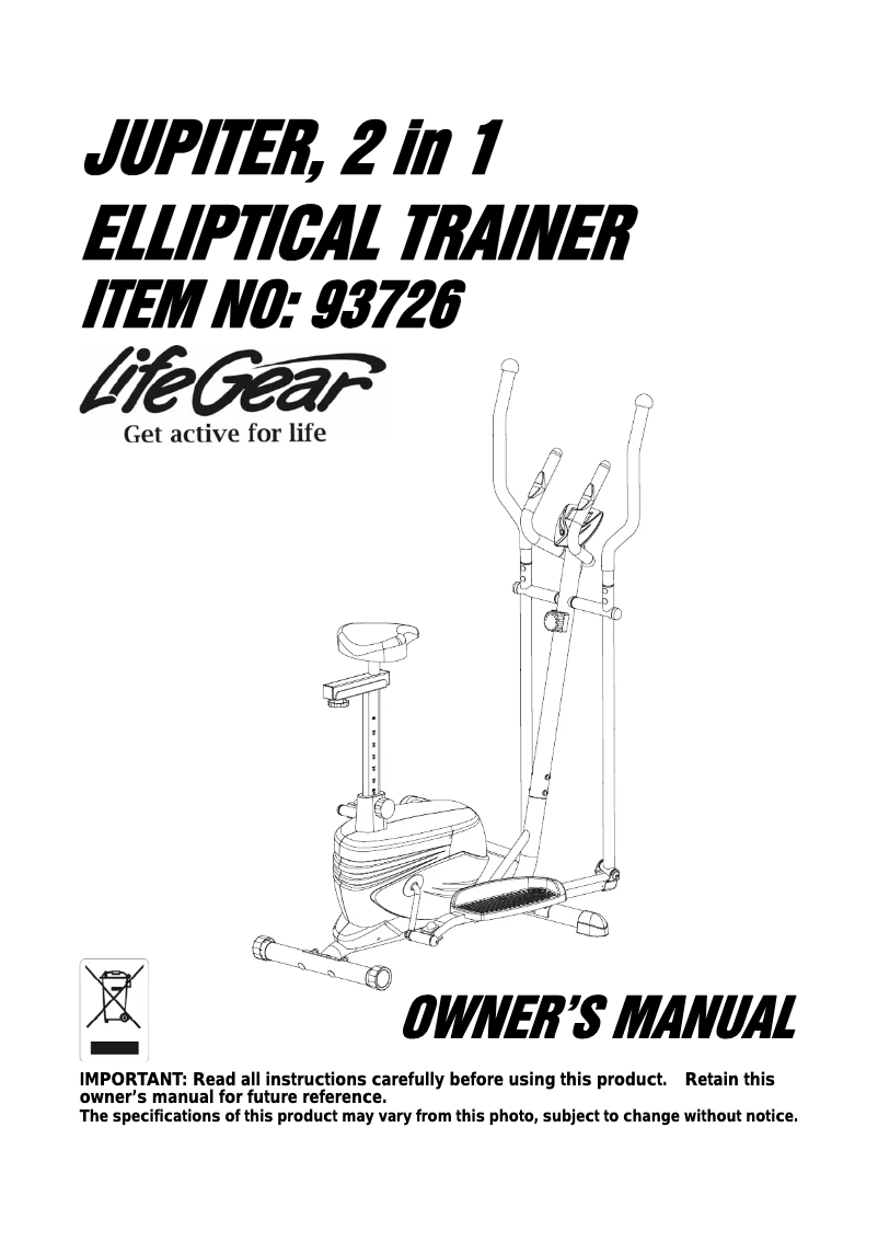 Page 1 de la notice Manuel utilisateur Life Gear Jupiter 2 in 1 Elliptical Trainer 93726