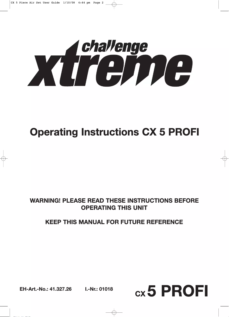 Page n°1 - Manuel utilisateur Challenge Xtreme CX 5 PROFI