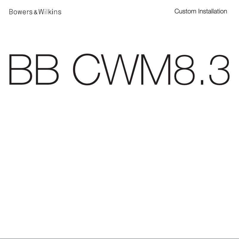 Page n°1 - Manuel utilisateur Bowers & Wilkins BB CWM8.3
