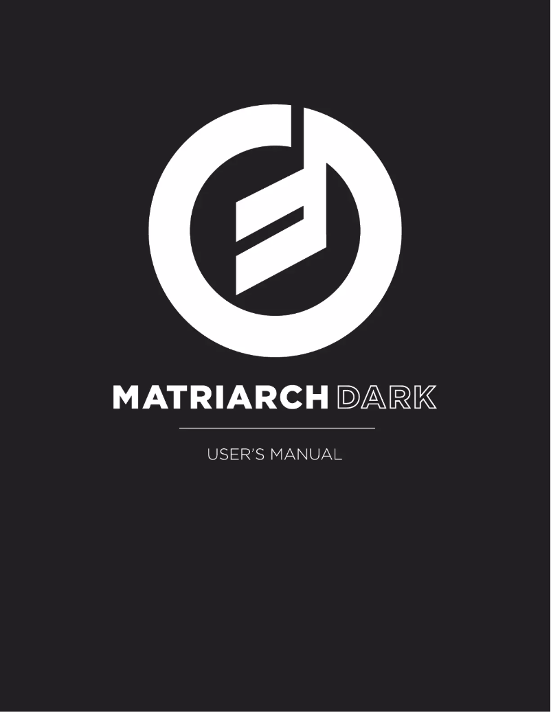Image de la première page du manuel de l'appareil Matriarch Dark
