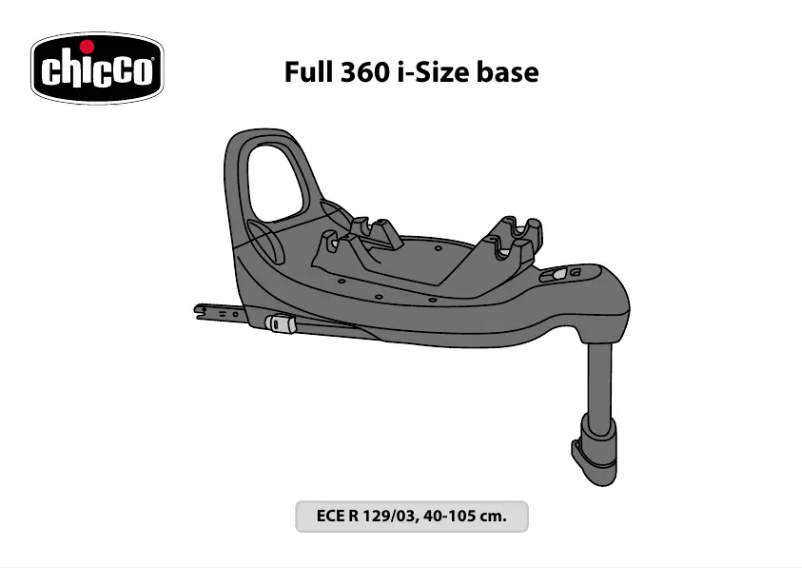 Page 1 de la notice Manuel utilisateur Chicco Full 360 i-Size base