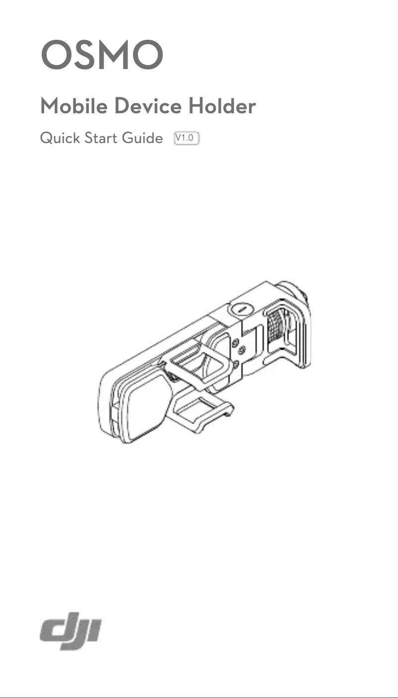 Página 1 del manual Manual de usuario DJI OSMO Mobile Device Holder
