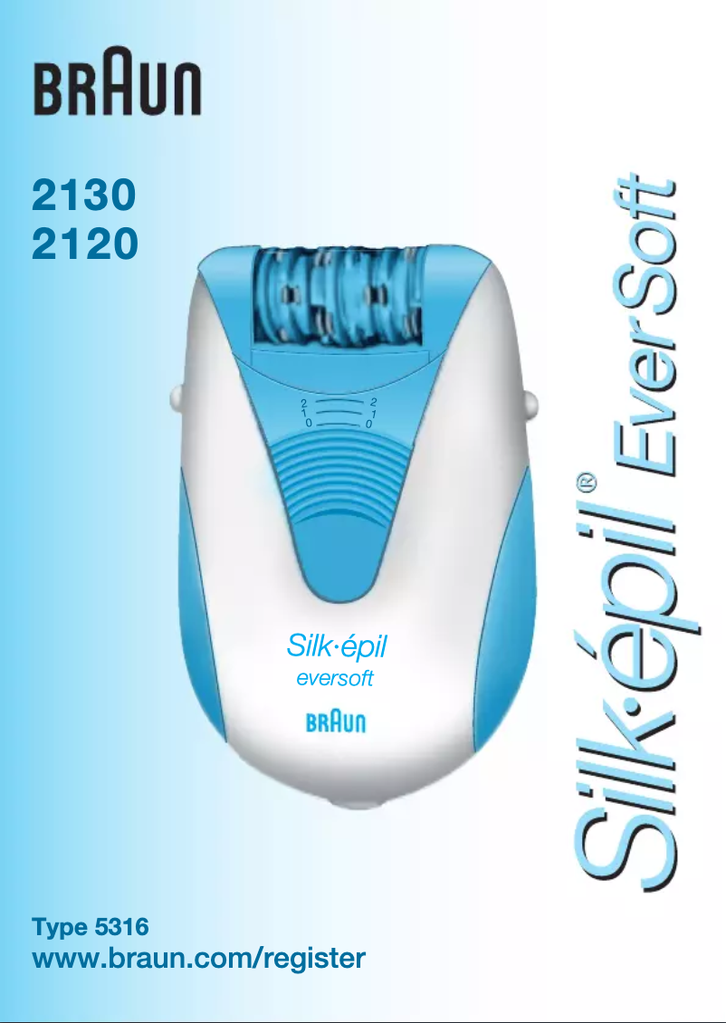 Page n°1 - Manuel utilisateur Braun Silk-epil EverSoft 2130