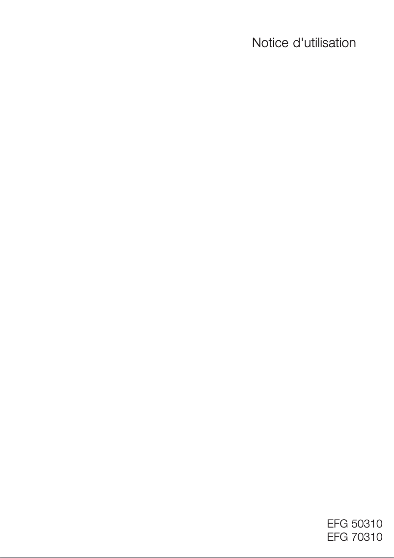 Page 1 de la notice Manuel utilisateur Electrolux EFG70310X