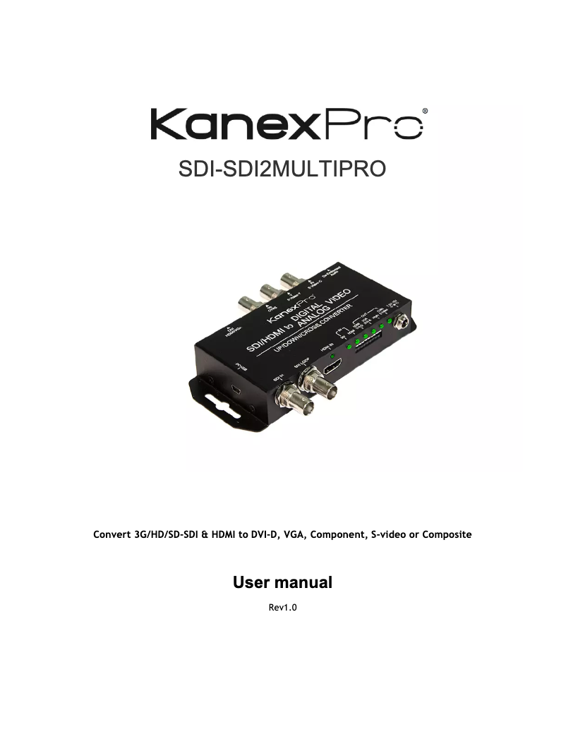 Page 1 of the manual User Manual KanexPro SDI-SDI2MULTIPRO