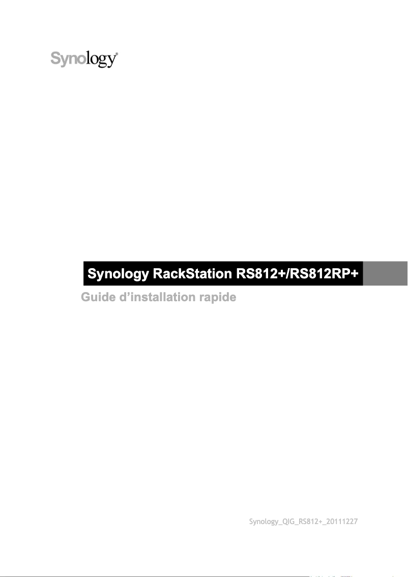 Page 1 de la notice Manuel utilisateur Synology RS812+