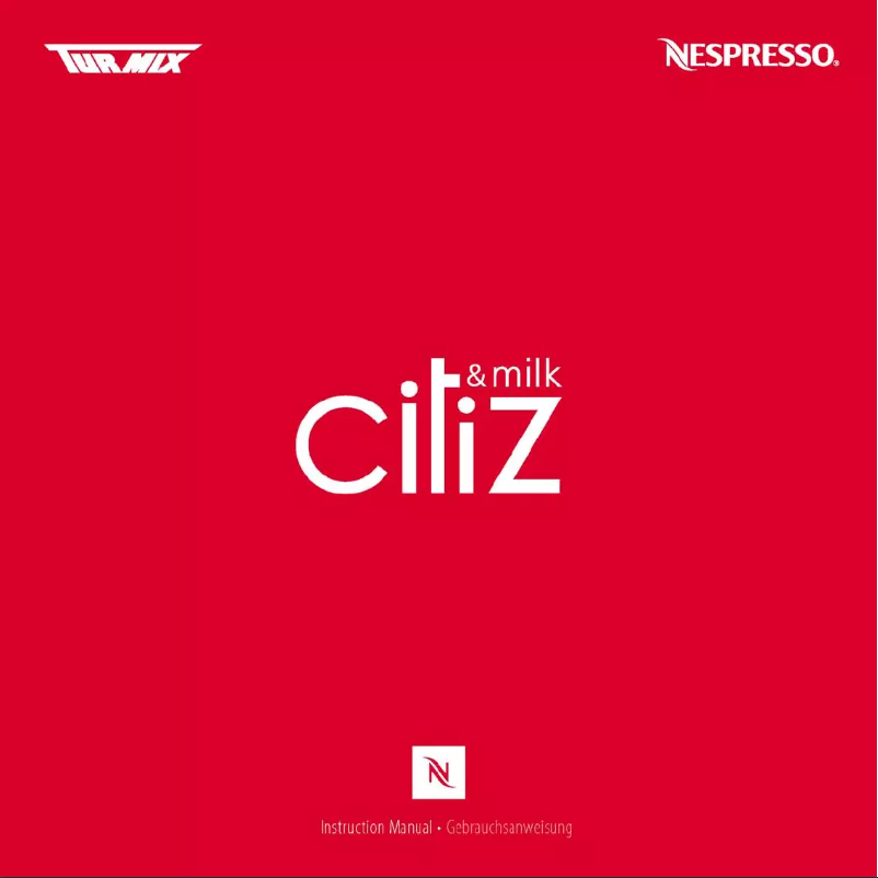 Page n°1 - Manuel utilisateur Turmix Nespresso Citiz & Milk
