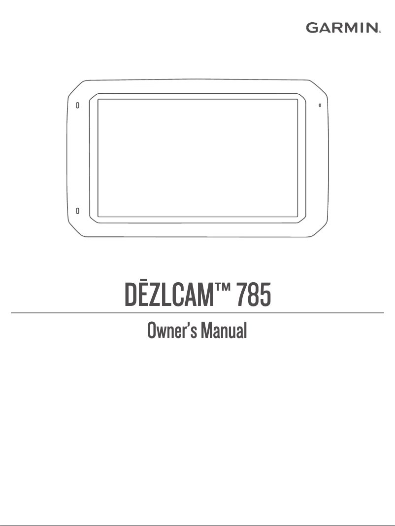 Page 1 de la notice Manuel utilisateur Garmin DezlCam 785