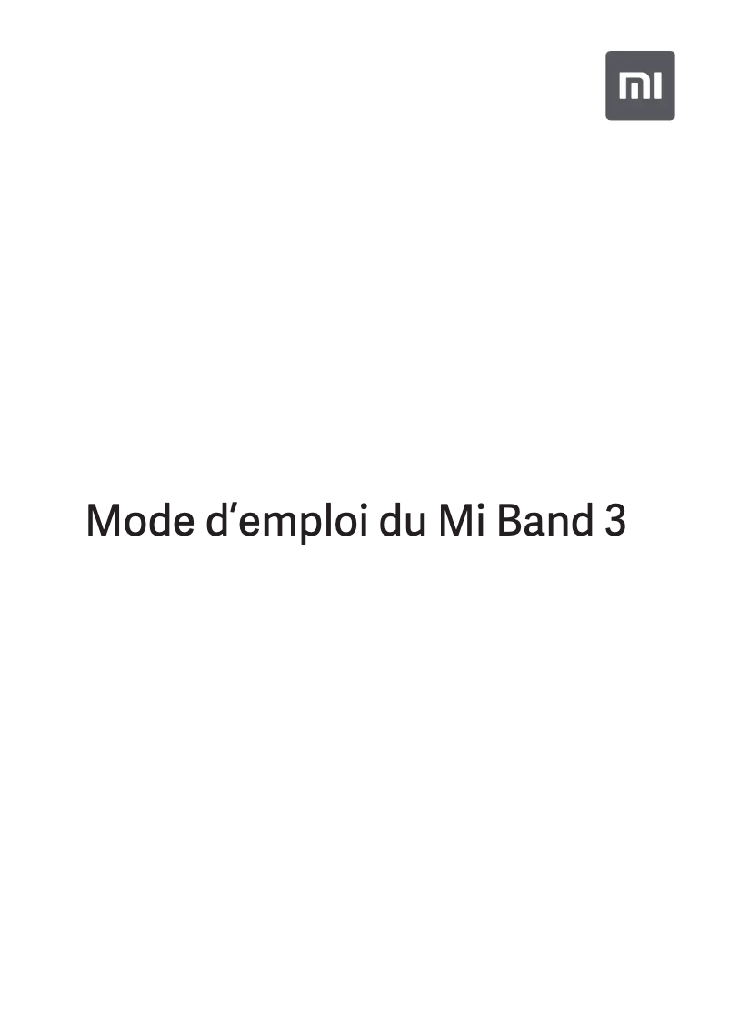 Page 1 de la notice Manuel utilisateur Xiaomi Band 3