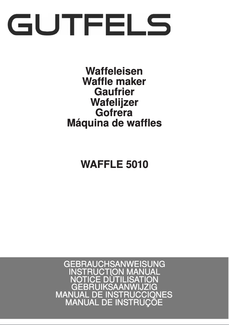 Page n°1 - Manuel utilisateur GUTFELS WAFFLE 5010