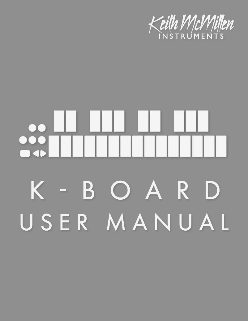 Page n°1 - Manuel utilisateur Keith MCmillen K-Board