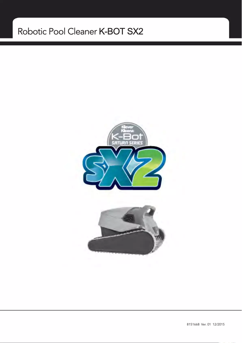 Page 1 de la notice Manuel utilisateur Klever Kleena K-Bot SX2