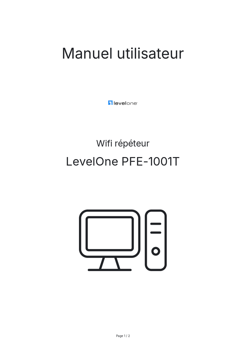 Page n°1 - Manuel utilisateur LevelOne PFE-1001T