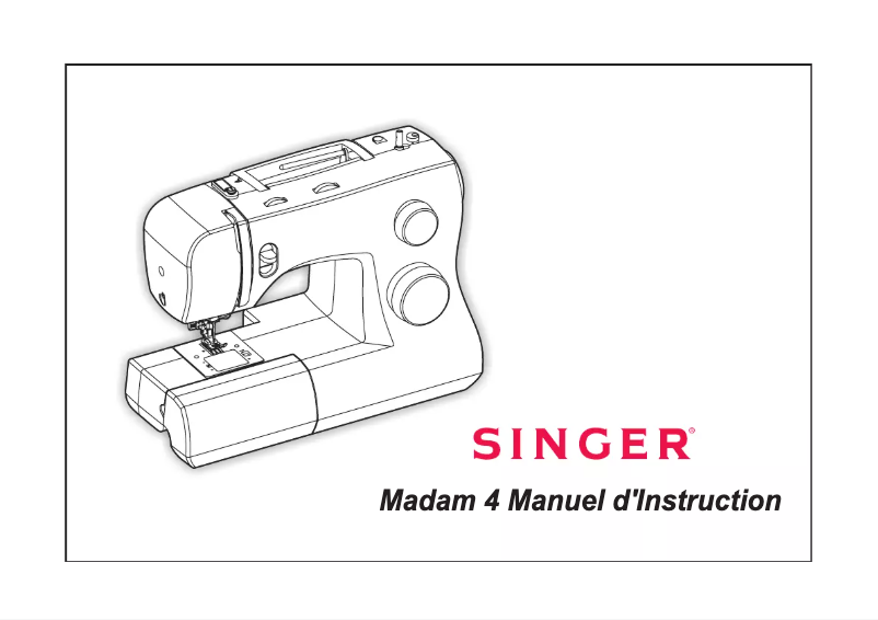 Page n°1 - Manuel utilisateur Singer Madam 4