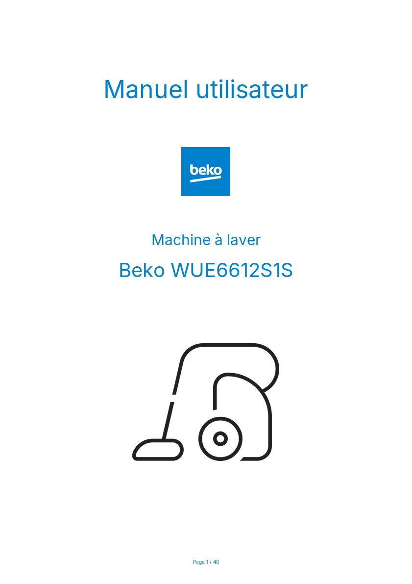 Page n°1 - Manuel utilisateur Beko WUE6612S1S