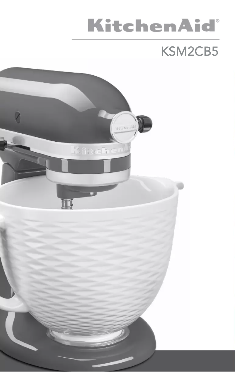 Page 1 de la notice Manuel utilisateur KitchenAid KSM2CB5PTF