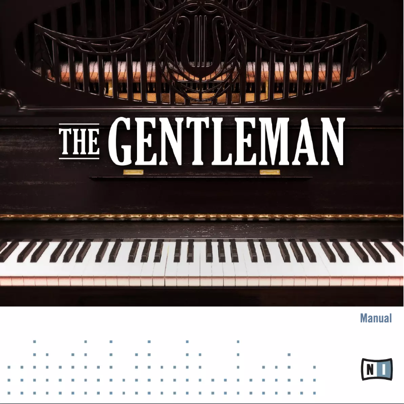 Page 1 de la notice Manuel utilisateur Native Instruments The Gentleman