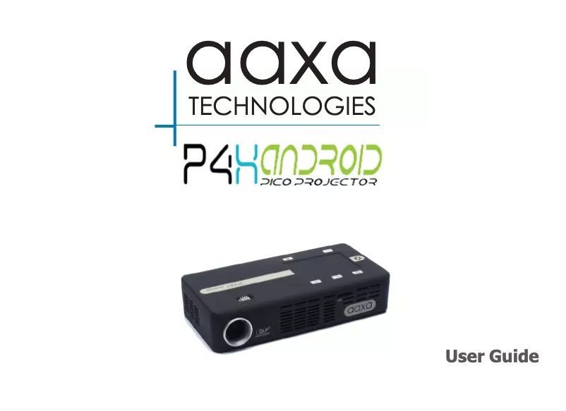 Page 1 of the manual User Manual AAXA Technologies P4-X Android