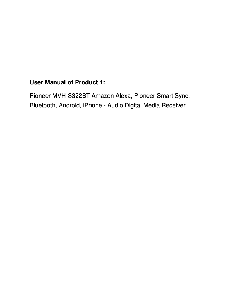 Page n°1 - Manuel utilisateur Pioneer MVH-S322BT
