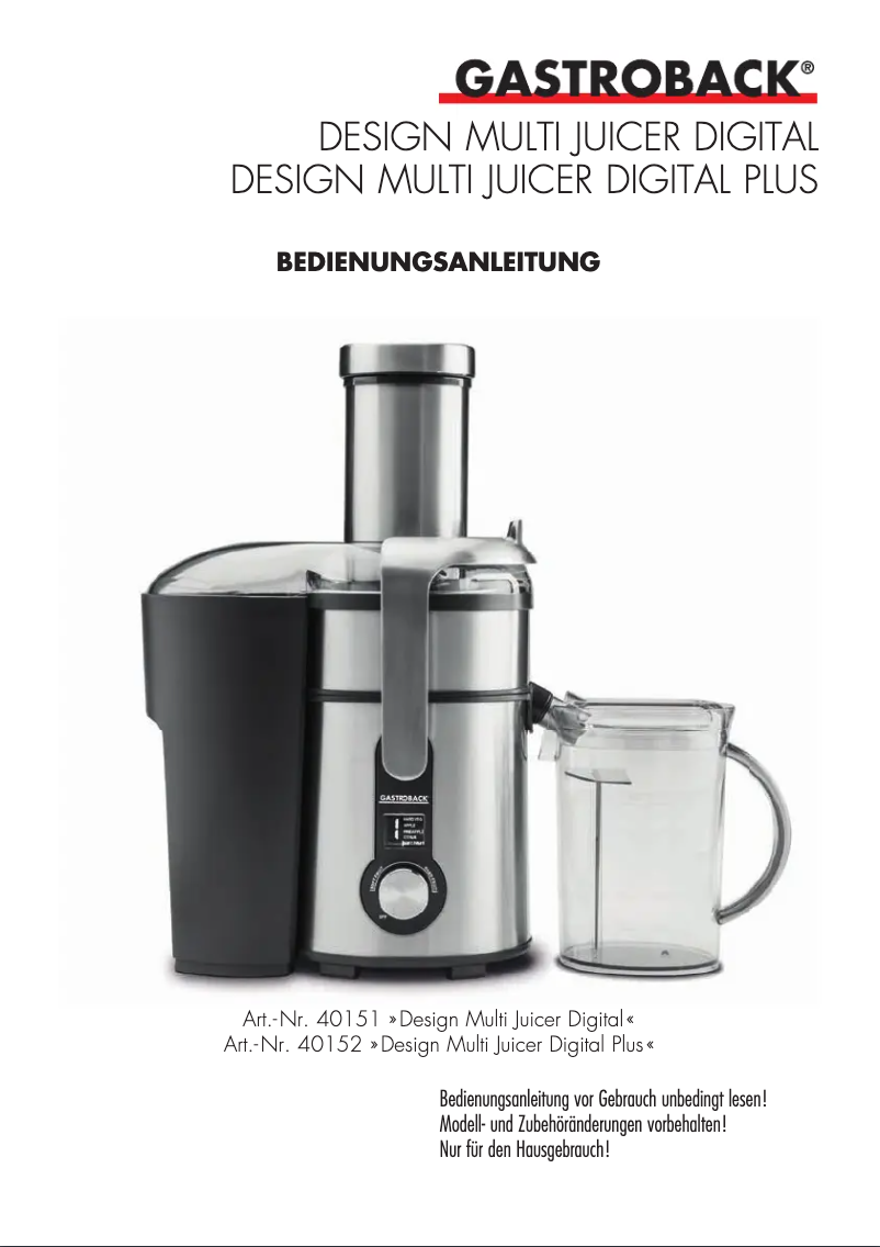 Page 1 de la notice Manuel utilisateur Gastroback Design Multi Juicer Digital Plus 40152