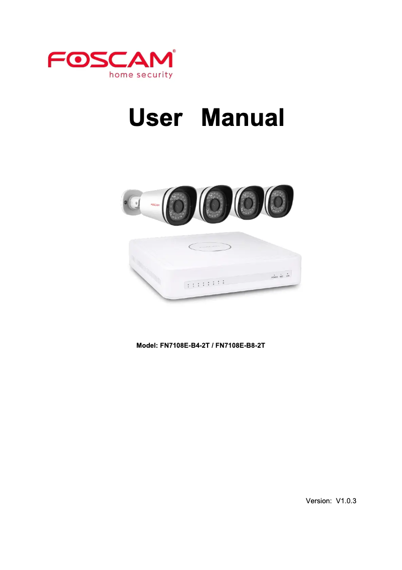 Page 1 de la notice Manuel utilisateur Foscam FN7108E-B8-2T