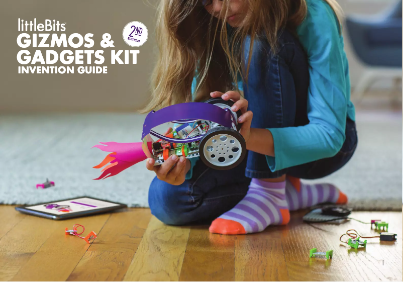 Page 1 de la notice Manuel utilisateur littleBits Gizmos & Gadgets Kit, 2nd Edition