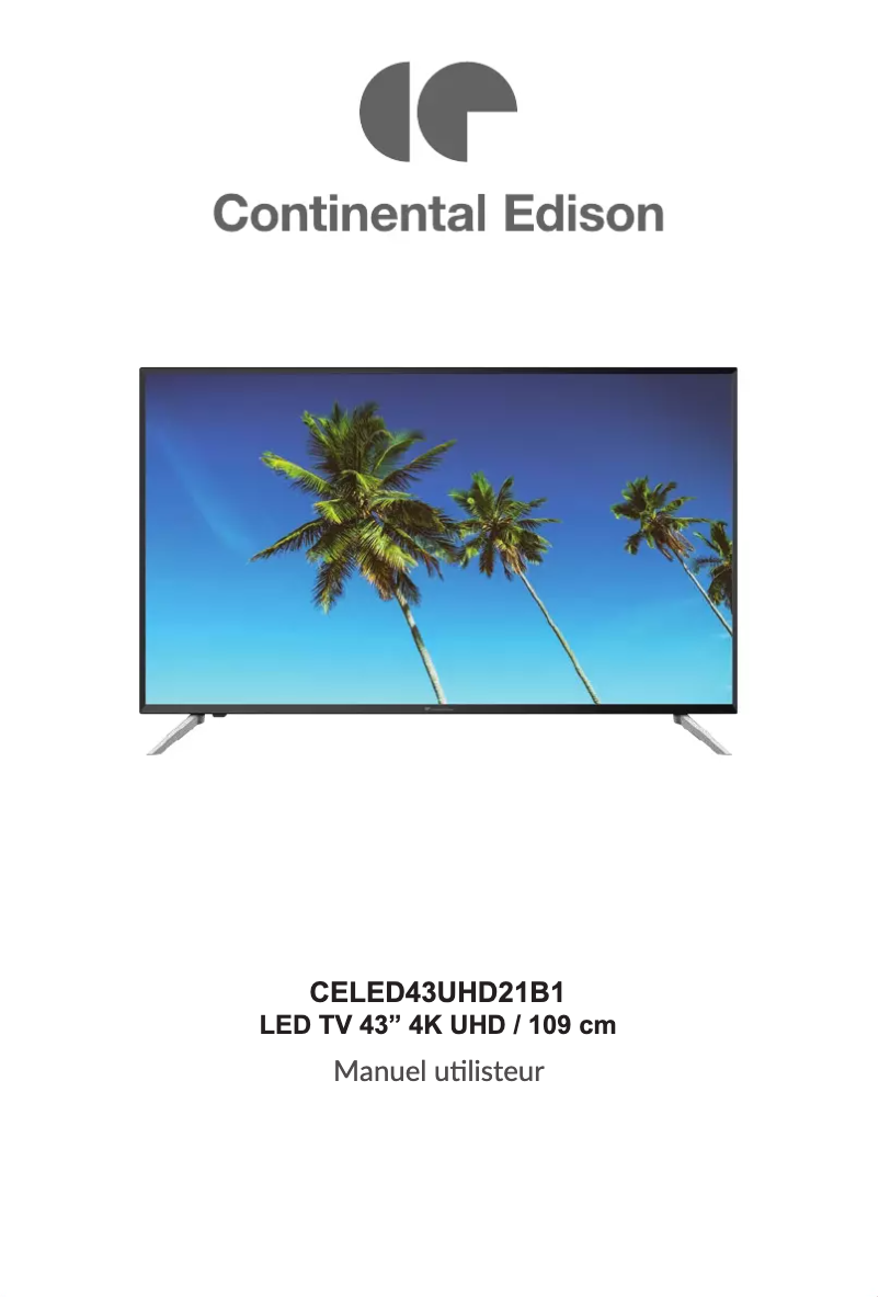 Page n°1 - Manuel utilisateur Continental Edison CELED43UHD21B1