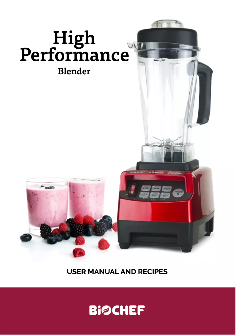 Page 1 de la notice Manuel utilisateur BioChef High Performance Blender