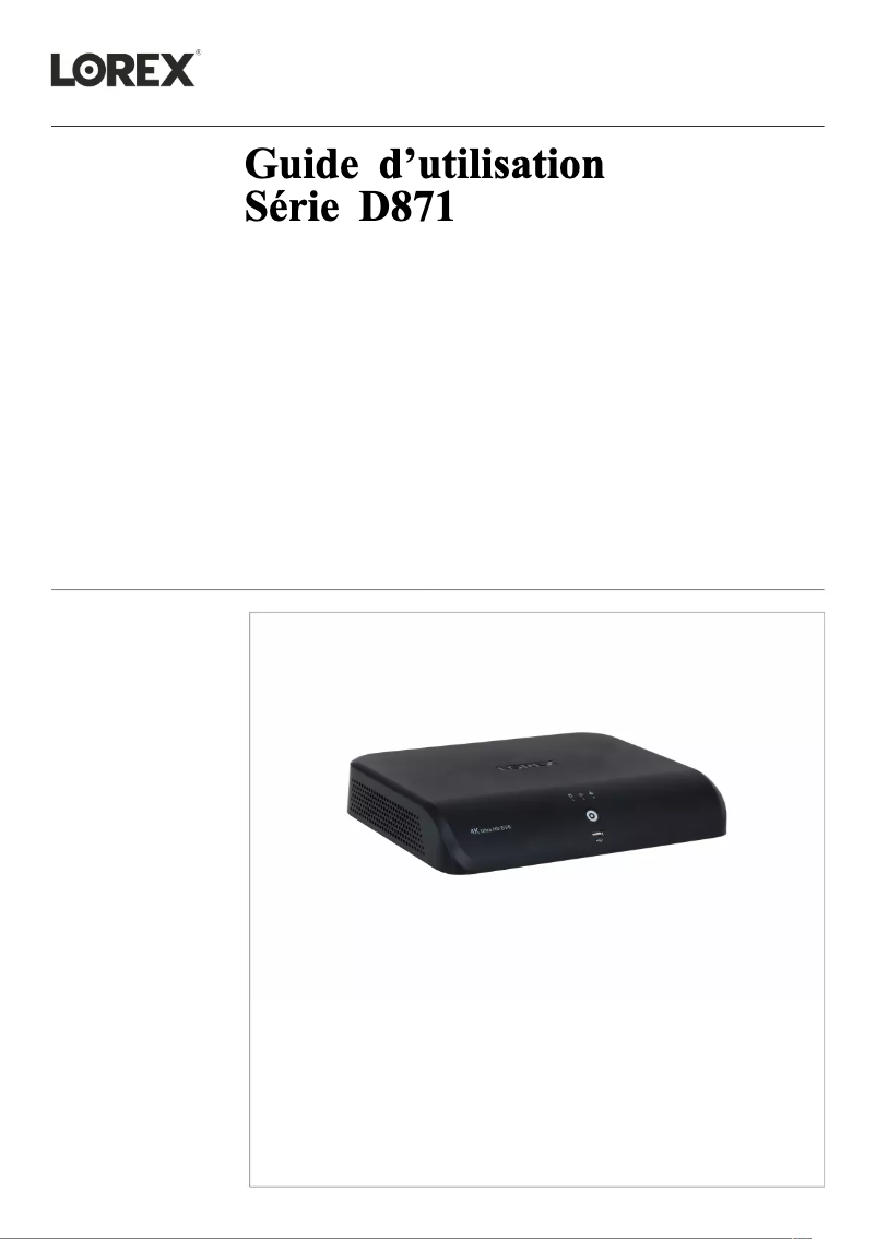 Page n°1 - Manuel utilisateur Lorex D871B