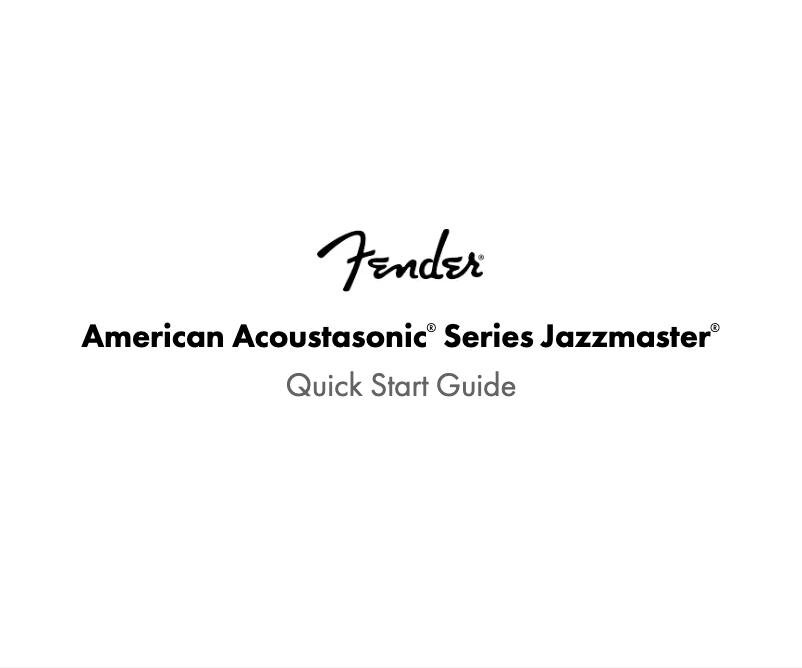 Page n°1 - Guide de démarrage rapide Fender American Acoustasonic Jazzmaster