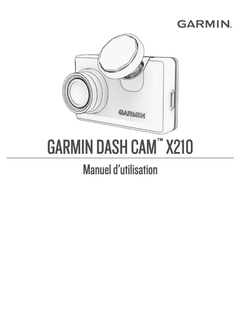 Page n°1 - Manuel utilisateur Garmin Dash Cam X210