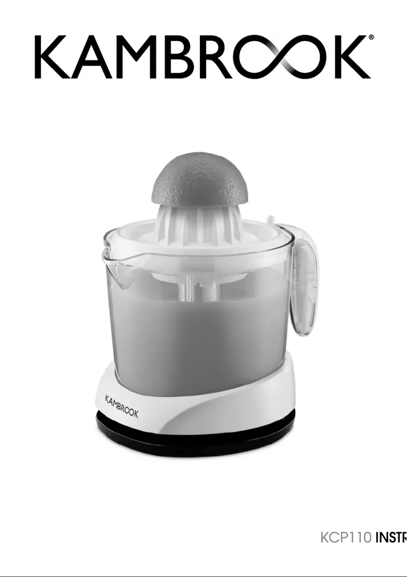 Page n°1 - Manuel utilisateur Kambrook Pulp Select Citrus Press KCP110