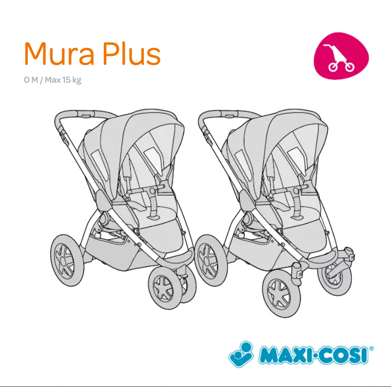 Page 1 de la notice Manuel utilisateur Maxi-Cosi Mura Plus 3