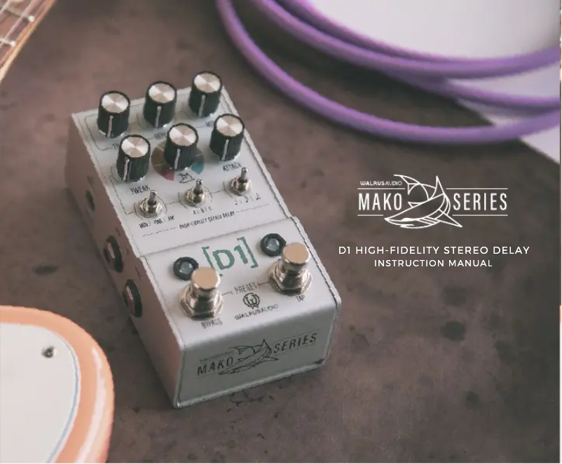 Page 1 de la notice Manuel utilisateur Walrus Audio Mako D1