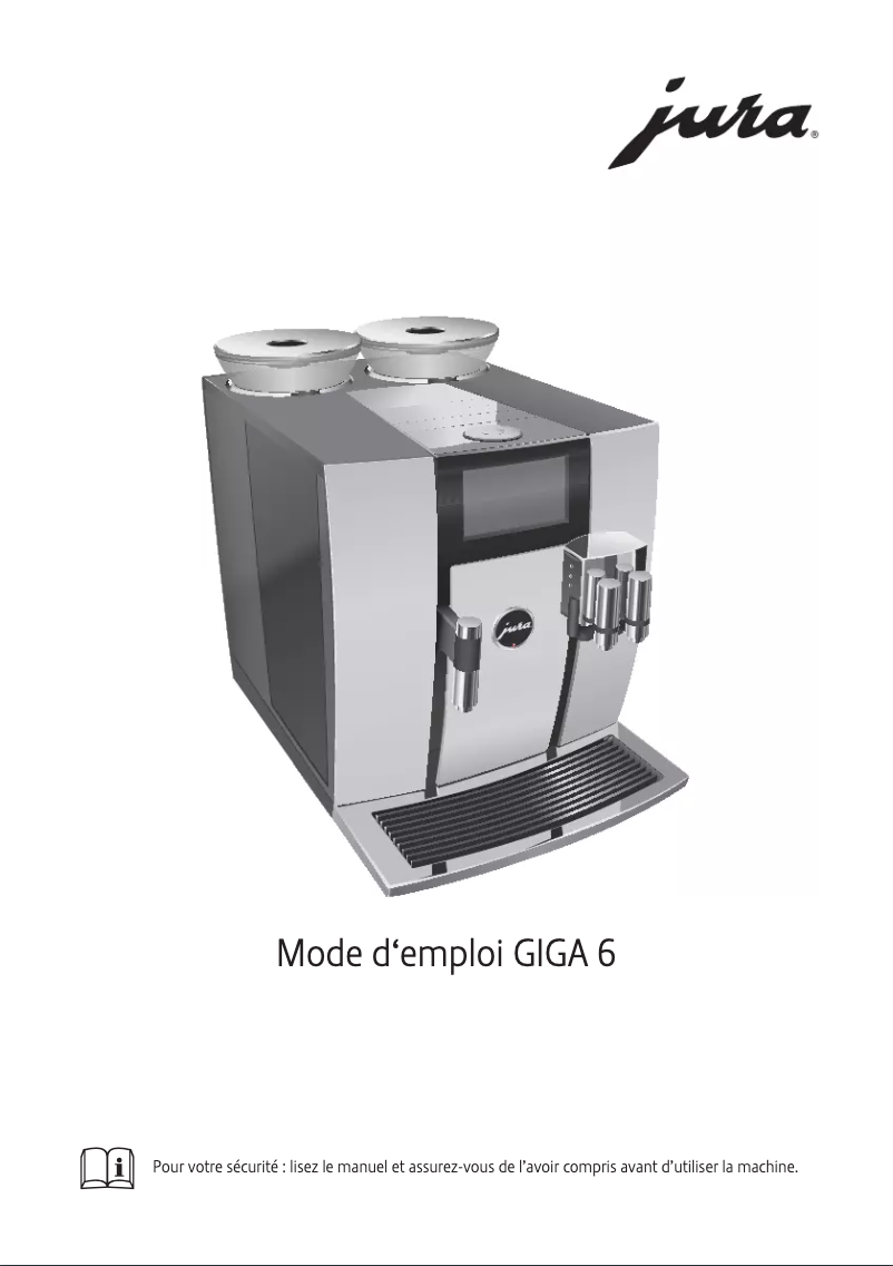 Page 1 de la notice Manuel utilisateur Jura GIGA 6