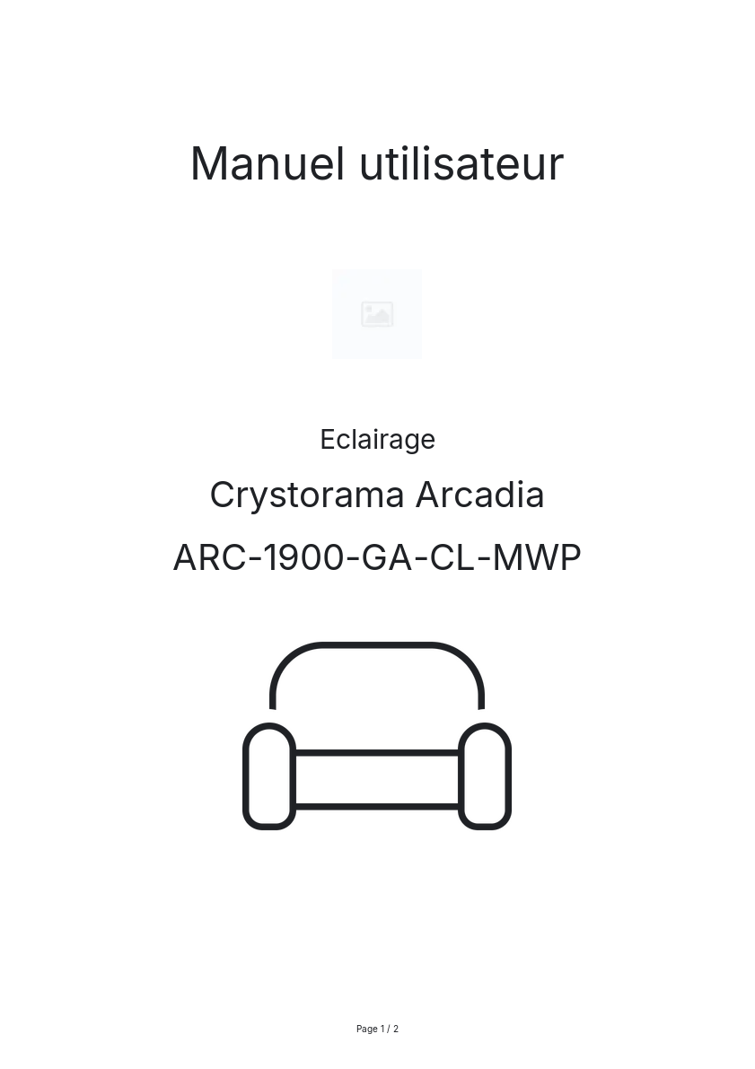 Page n°1 - Manuel utilisateur Crystorama Arcadia ARC-1900-GA-CL-MWP