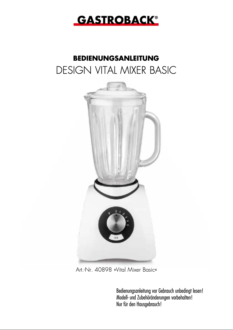 Page 1 de la notice Manuel utilisateur Gastroback Vital Mixer Basic 40898