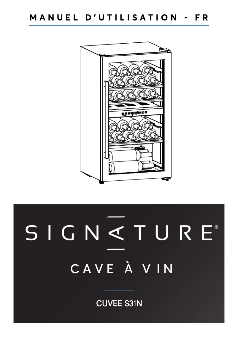 Page 1 de la notice Manuel utilisateur Signature CUVEES31N