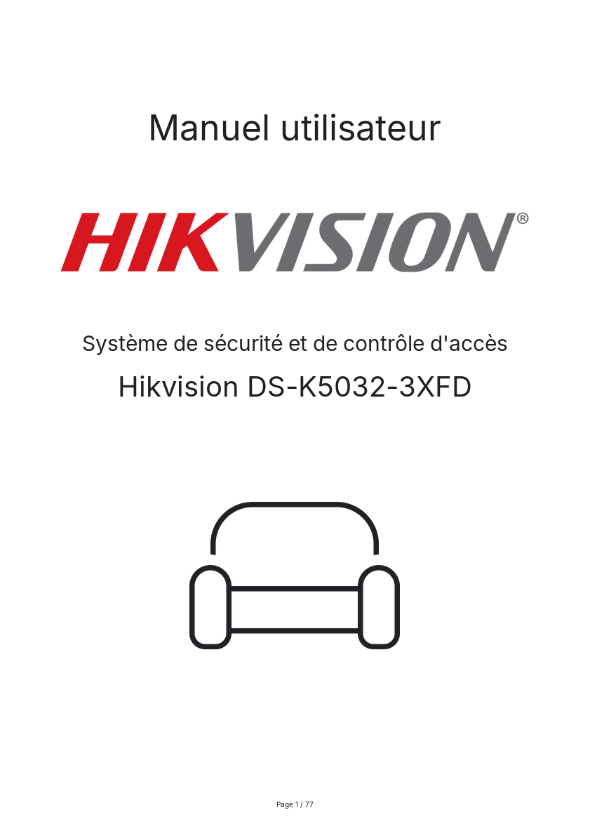 Page n°1 - Manuel utilisateur Hikvision DS-K5032-3XFD
