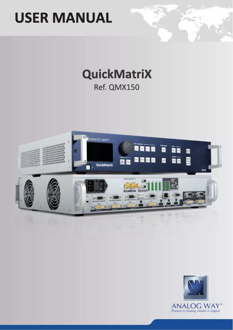 Page n°1 - Manuel utilisateur Analog Way QuickMatriX QMX150