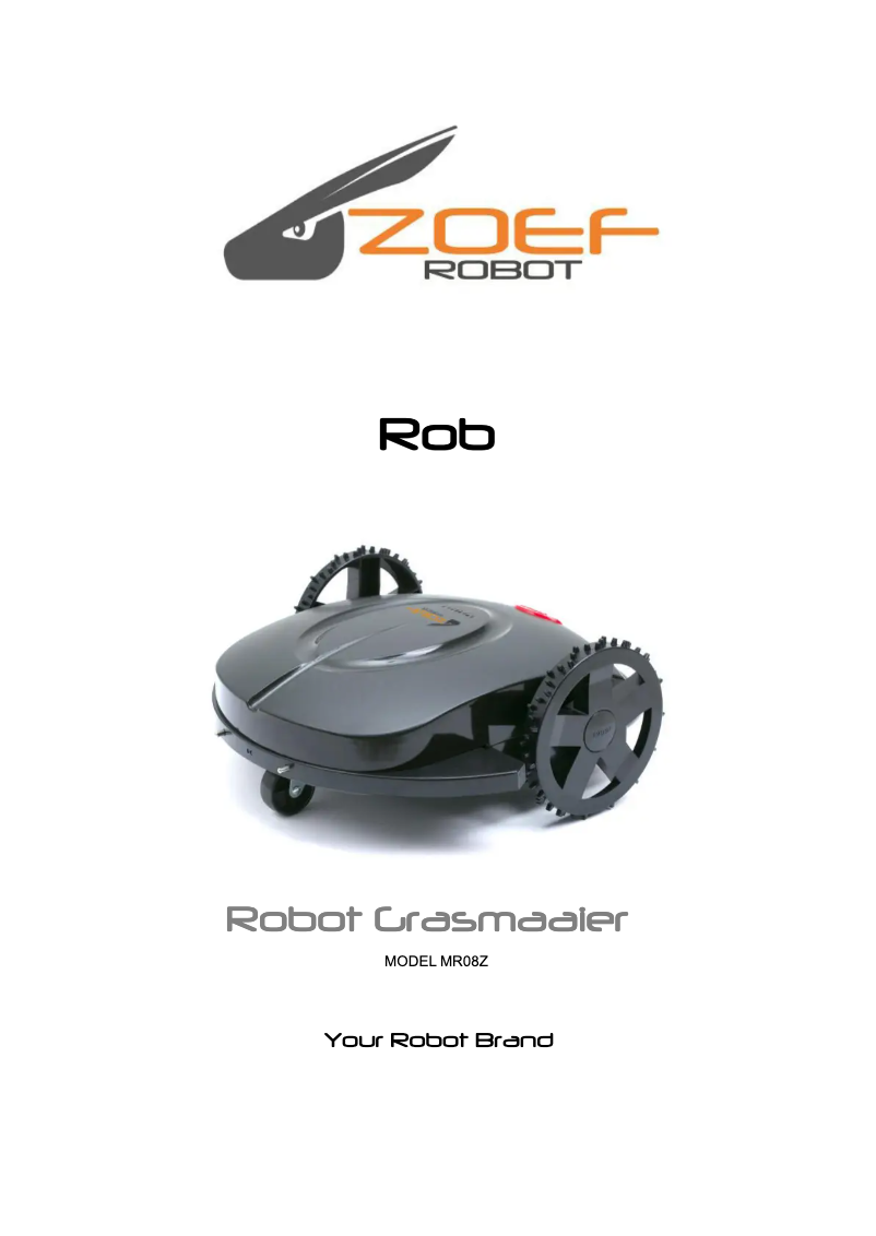 Page n°1 - Manuel utilisateur Zoef Robot Rob MR08Z