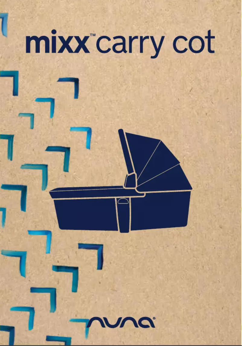 Page n°1 - Manuel utilisateur Nuna Mixx carry cot
