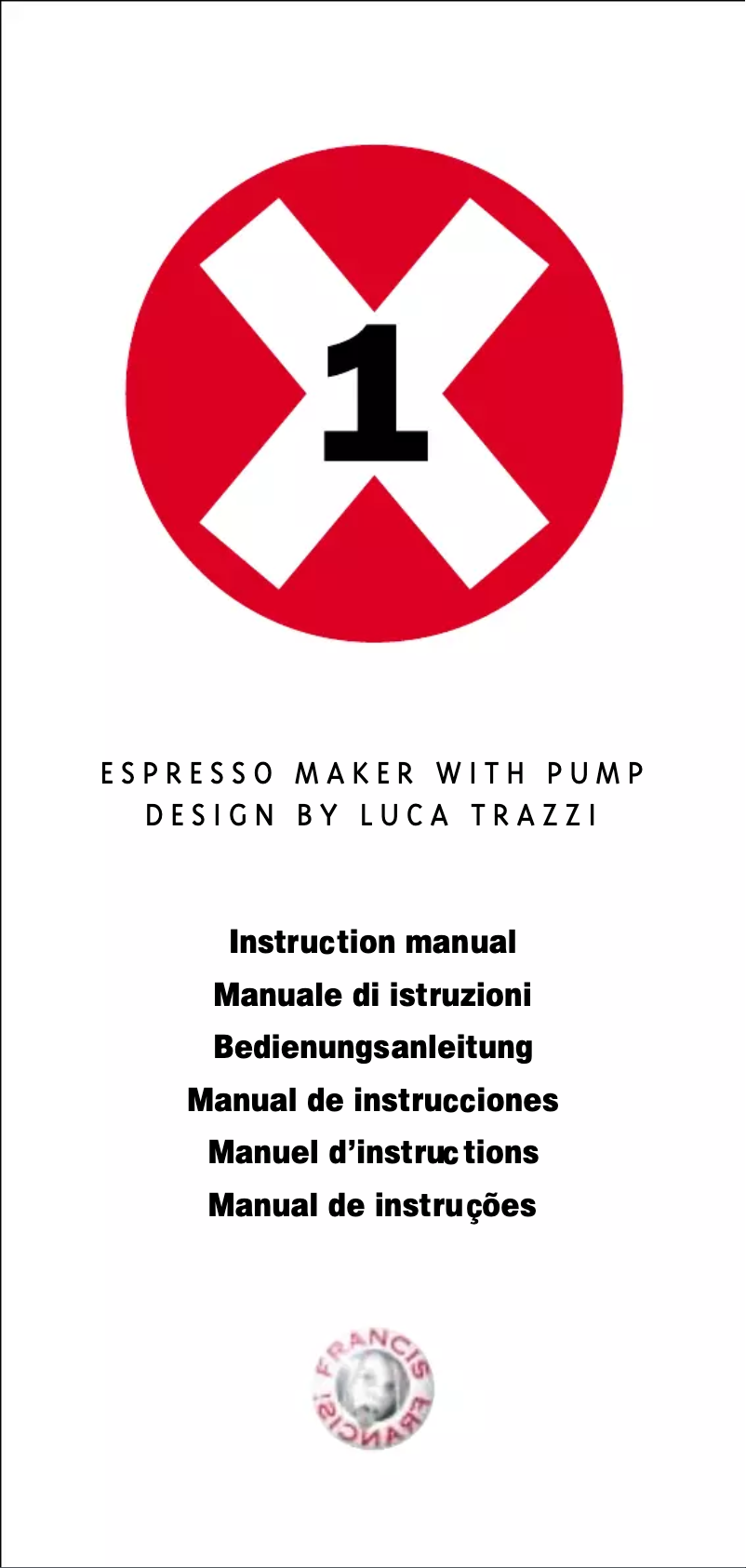 Page 1 de la notice Manuel utilisateur Francis Francis X1