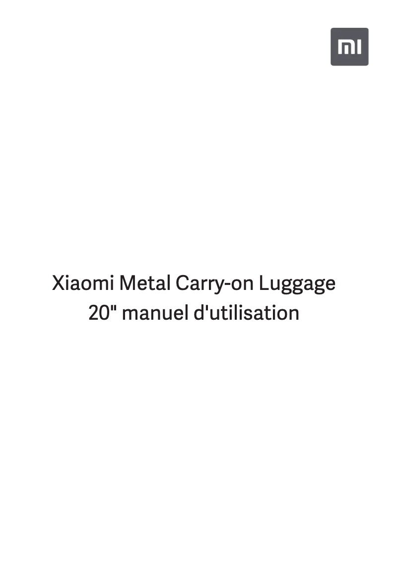 Page n°1 - Manuel utilisateur Xiaomi Metal Carry-on Luggage 20"